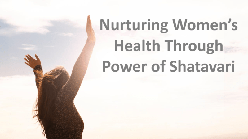 Nurturing Women’s Health Through Power of Shatavari